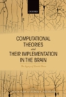 Image for Computational theories and their implementation in the brain: the legacy of David Marr