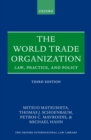 Image for World Trade Organization: Law, Practice, and Policy