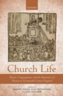 Image for Church Life: Pastors, Congregations, and the Experience of Dissent in Seventeenth-Century England