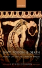 Image for Envy, poison, and death: women on trial in ancient Athens