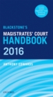 Image for Blackstone&#39;s magistrates&#39; court handbook 2016