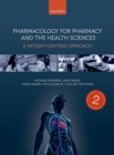 Image for Pharmacology for pharmacy and the health sciences: a patient-centred approach.