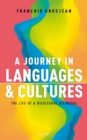Image for Journey in Languages and Cultures: The Life of a Bicultural Bilingual