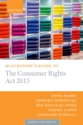 Image for Blackstone&#39;s Guide to the Consumer Rights Act 2015