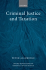 Image for Criminal justice and taxation