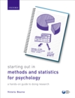 Image for Starting out in methods and statistics for psychology: a hands-on guide to doing research