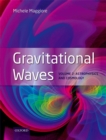 Image for Gravitational Waves: Volume 2: Astrophysics and Cosmology : Volume 2,