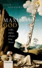 Image for Maximal God: A New Defence of Perfect Being Theism