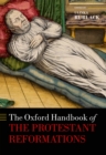 Image for Oxford Handbook of the Protestant Reformations