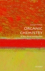 Image for Organic chemistry: a very short introduction : 520