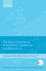 Image for New Governance of Addictive Substances and Behaviours