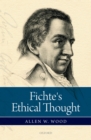 Image for Fichte&#39;s ethical thought