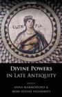 Image for Divine powers in Late Antiquity