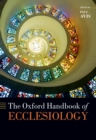 Image for The Oxford Handbook of Ecclesiology