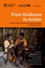 Image for From Evidence to Action: The Story of Cash Transfers and Impact Evaluation in Sub Saharan Africa