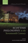 Image for Scottish Philosophy in the Seventeenth Century