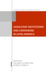 Image for Legislative institutions and lawmaking in Latin America