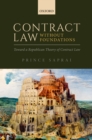 Image for Contract Law Without Foundations: Toward a Republican Theory of Contract Law
