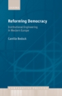 Image for Reforming democracy: institutional engineering in western Europe