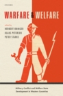 Image for Warfare and Welfare: Military Conflict and Welfare State Development in Western Countries