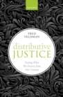 Image for Distributive justice: getting what we deserve from our country