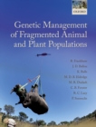 Image for Genetic management of fragmented animal and plant populations