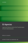 Image for EU agencies: legal and political limits to the transformation of the EU administration