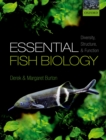 Image for Essential fish biology: diversity, structure, and function