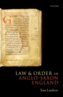 Image for Law and order in Anglo-Saxon England
