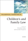Image for Philosophical Foundations of Children&#39;s and Family Law