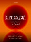 Image for Optics F2f: From Fourier to Fresnel