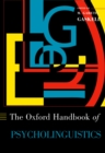 Image for Oxford Handbook of Psycholinguistics