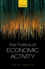 Image for Politics of Economic Activity