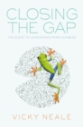 Image for Closing the Gap: The Quest to Understand Prime Numbers