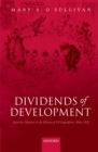 Image for Dividends of Development: Securities Markets in the History of U.S. Capitalism, 1866-1922