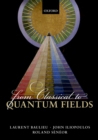 Image for From Classical to Quantum Fields