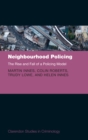 Image for Neighbourhood policing: the rise and fall of a policing model