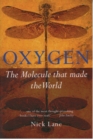 Image for Oxygen: the molecule that made the world