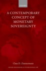Image for A contemporary concept of monetary sovereignty