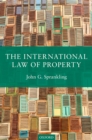 Image for The international law of property