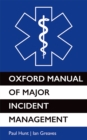 Image for Oxford Manual of Major Incident Management