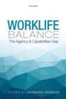 Image for Worklife balance: the agency and capabilities gap