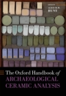 Image for The Oxford handbook of archaeological ceramic analysis