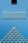 Image for Developing leaders by executive coaching: practice and evidence