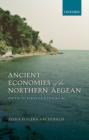 Image for Ancient economies of the northern Aegean: fifth to first centuries BC