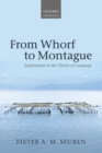 Image for From Whorf to Montague: explorations in the theory of language