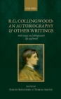 Image for R. G. Collingwood: an autobiography and other writings: with essays on Collingwood&#39;s life and work