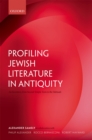 Image for Profiling Jewish literature in antiquity: an inventory, from Second Temple texts to the Talmuds
