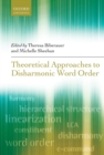 Image for Theoretical approaches to disharmonic word order