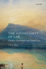 Image for The sovereignty of law: freedom, constitution, and common law